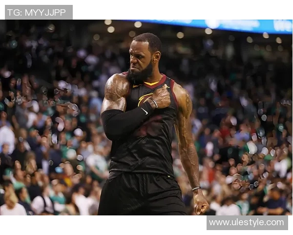 詹姆斯创造历史成就4万分1万板1万助的传奇旅程